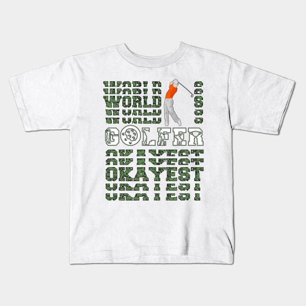 World's Okayest Golfer Kids T-Shirt by KrasiStaleva